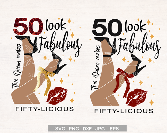 Fifty-licious, Fabulous, 50th Birthday SVG