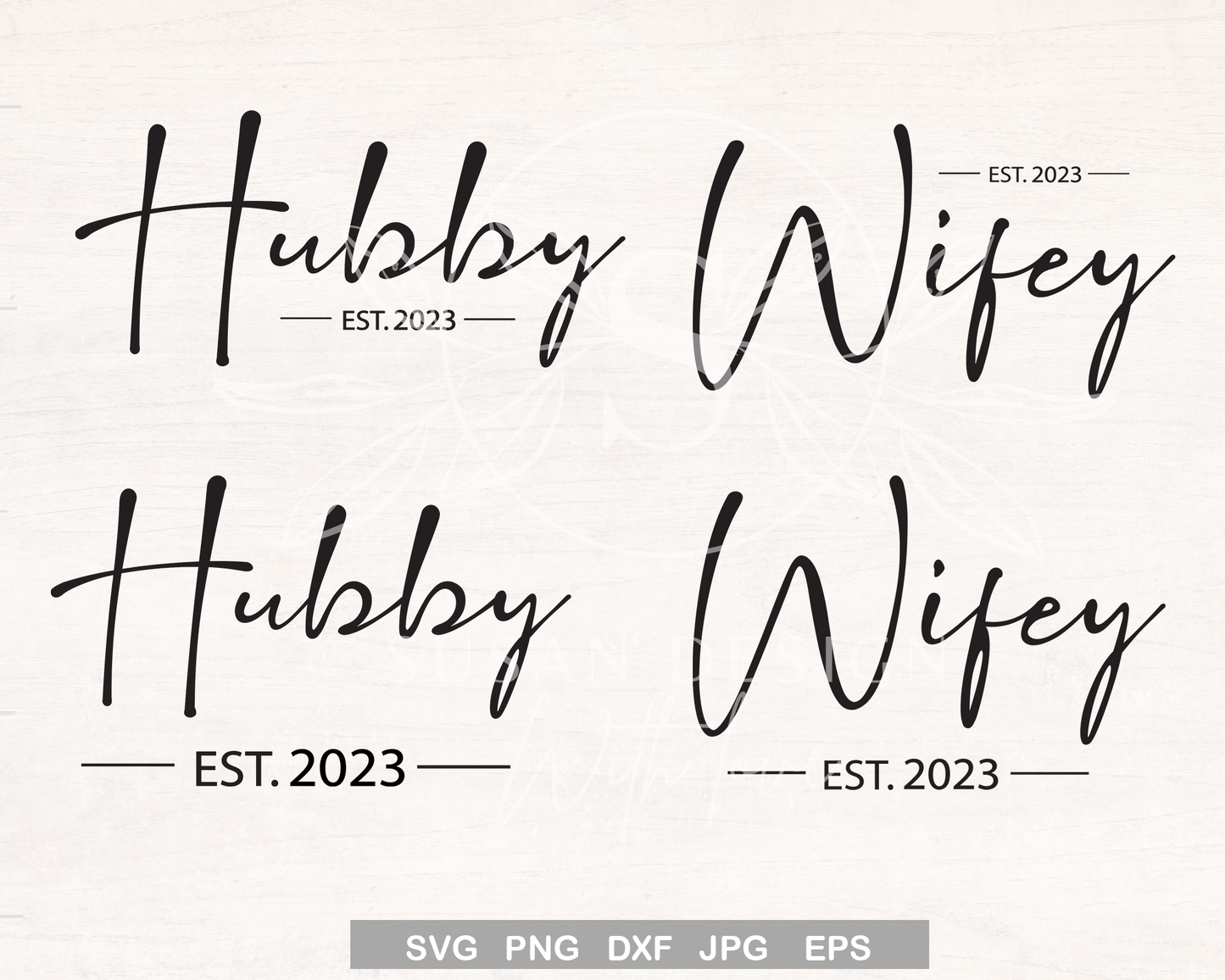 Hubby and Wifey Est 2023 svg