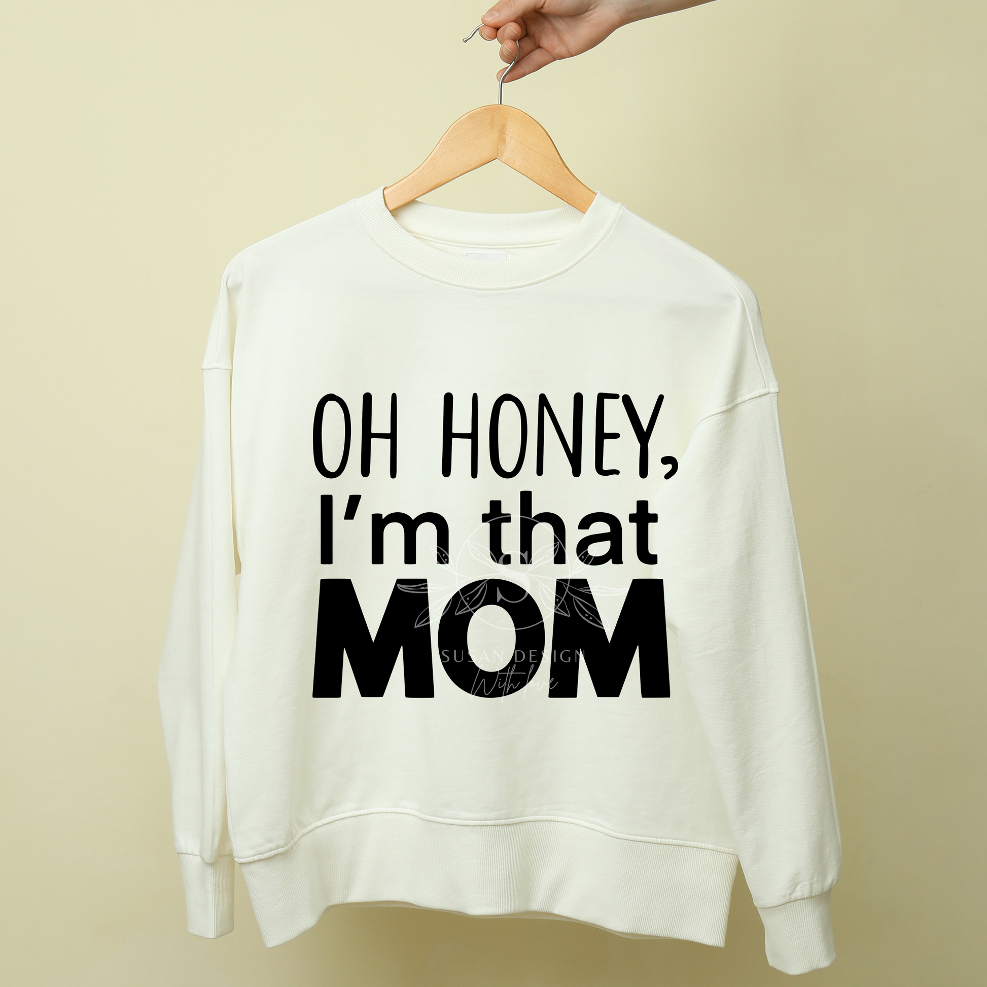 Oh Honey, I'm that Mom SVG, Funny mom life qoute