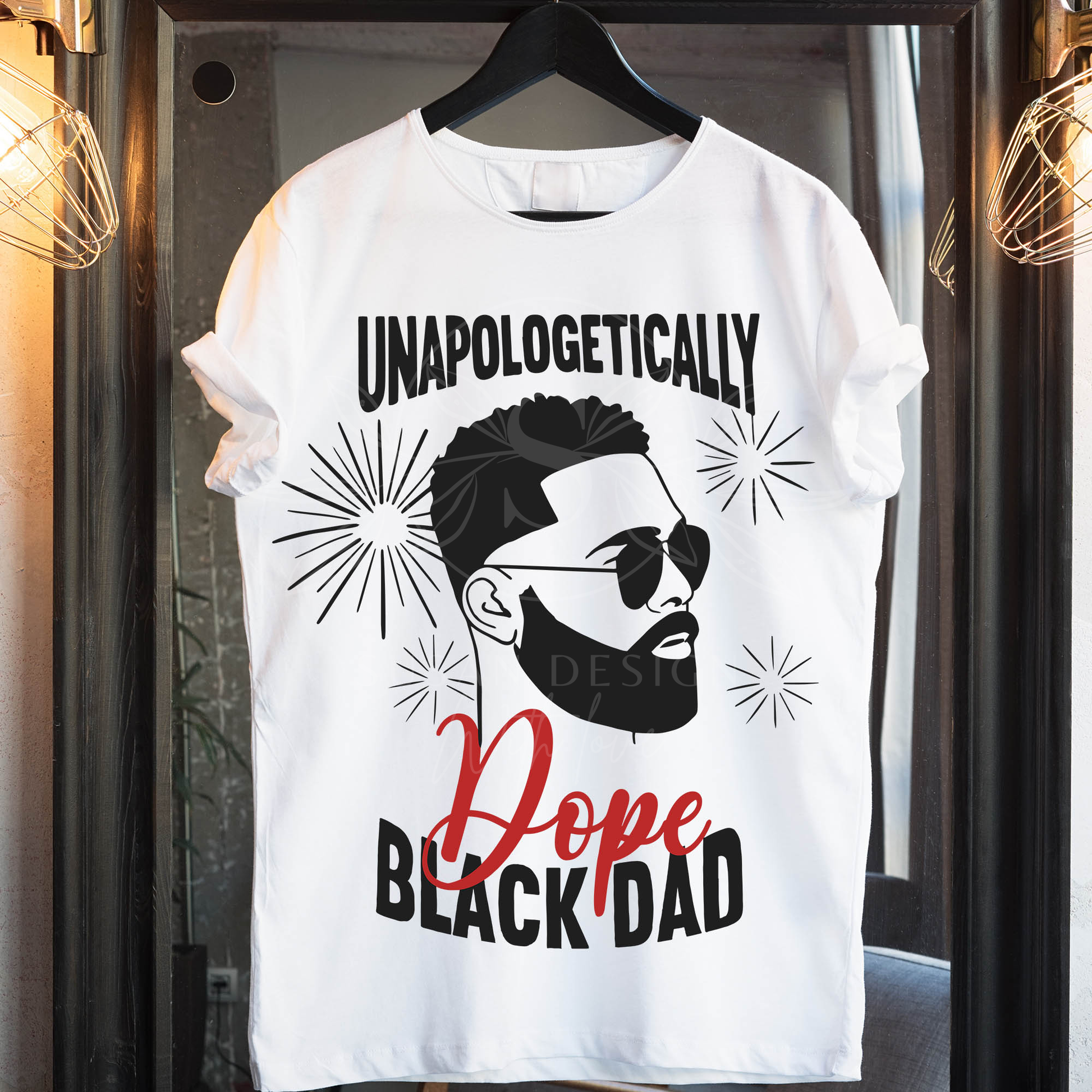 Unapologetically Dope Black Dad with Beard and Sunglass SVG, Black Fathers day