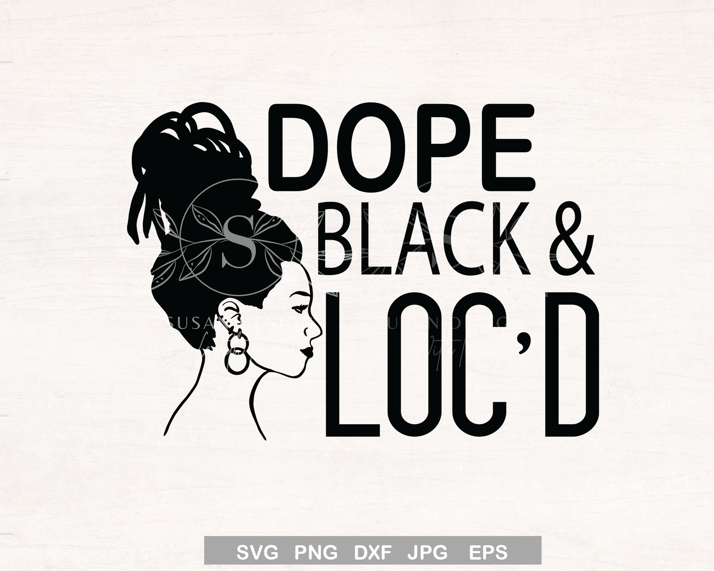 Dope Black and Loc'd SVG Black and White