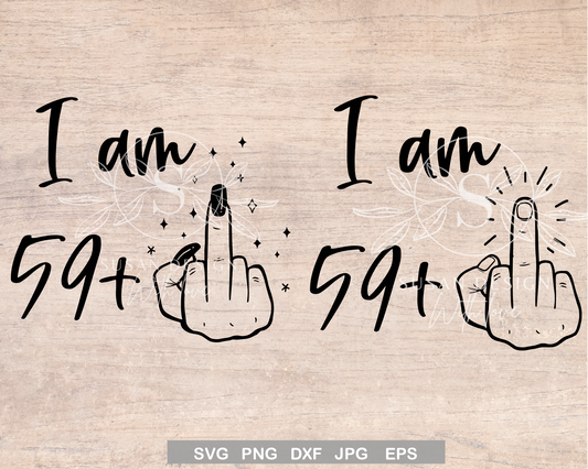 Funny men women middile finger 60th Birthday SVG