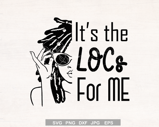 It is the Loc for Me SVG, Black and Loc'd SVG Black and White Design