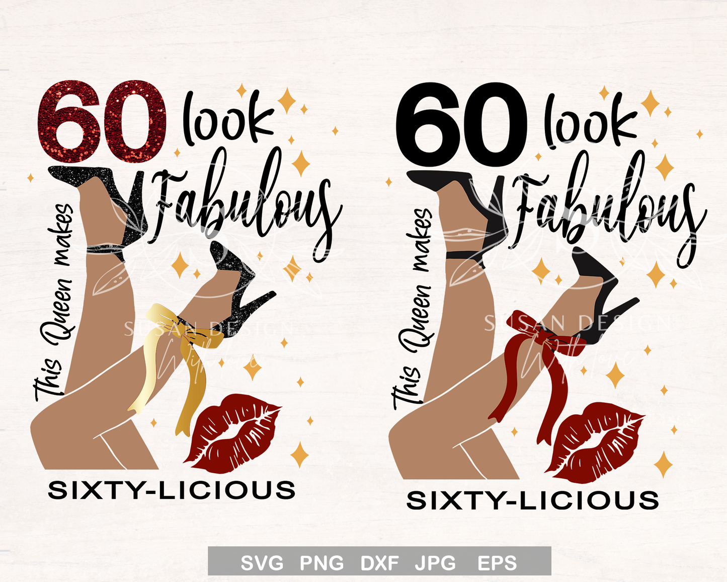 Sixty-licious, Fabulous, 60th Birthday SVG